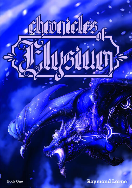 Chronicles of Elysium by Raymond Lorne